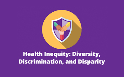 Health Inequity: Diversity